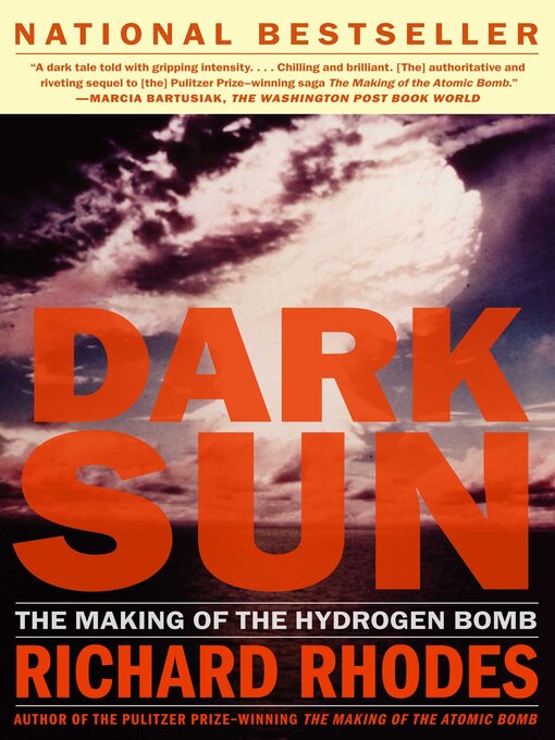 Title details for Dark Sun by Richard Rhodes - Available
